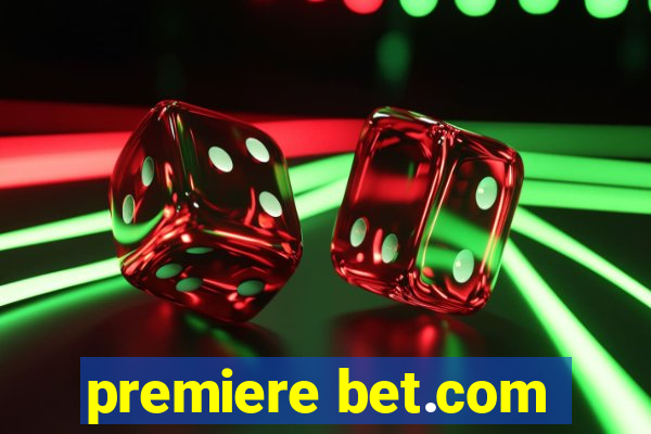 premiere bet.com